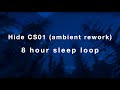 Hide CS01 Ambient Rework By Eleftherios GLO 8 Hour Sleep Loop