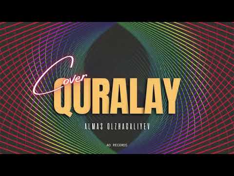 ALMAS OLZHAGALIYEV - QURALAY(Cover)