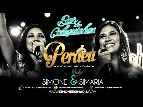 Perdeu - Simone e Simaria