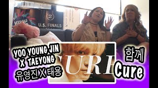 [KPOP REACTION] YOO YOUNG JIN X TAEYONG 유영진 X 태용 -- CURE 함께