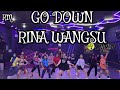 GO DOWN RINA WANGSU RM ZUMBA DANCE WORKOUT