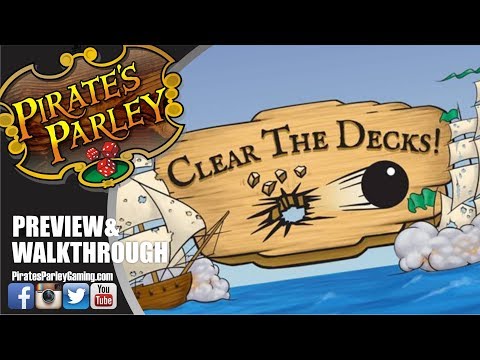 Clear the Decks! - A "Pirate's Parley" Preview & Walkthrough