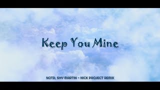 Download lagu Cocok Buat Santai !!! Keep You Mine (Nick Project Remix) mp3