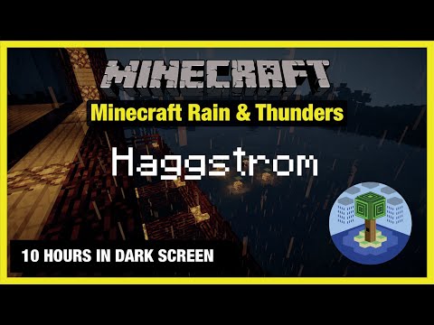 🎧 Minecraft Rain & Thunders | Haggstrom | Minecraft Music | 10 Hours in Dark Screen