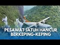 PENAMPAKAN PESAWAT ATR HANCUR Berkeping Keping Jatuh Di Gunung Bulusaraung