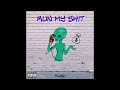 Mindflip Run My Shit Official Audio