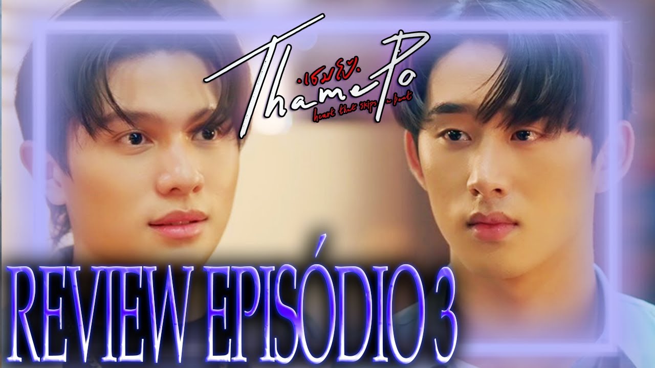 🎹THAMEPO SERIES I TRANSFORME SEUS DESAFIOS EM ALIADOS (Ep3) - Review DETALHADO com Spoilers