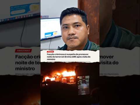 Terror na cidade de Envira Amazonas