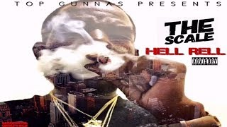 Hell Rell - The Scale (2017 New Full Mixtape) Ft. Dave East, Gillie Da Kid @THEREALHELLRELL