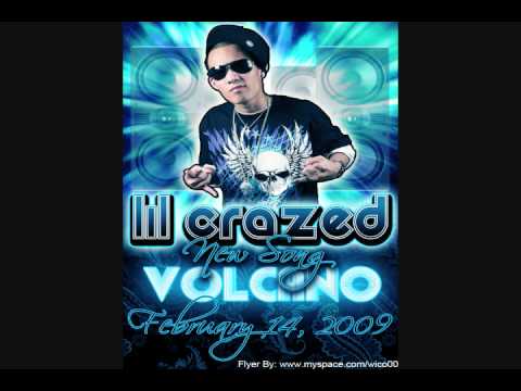 Lil Crazed ft. Mike Kalombo - "Volcanoes" (Debut Single!!!!!)