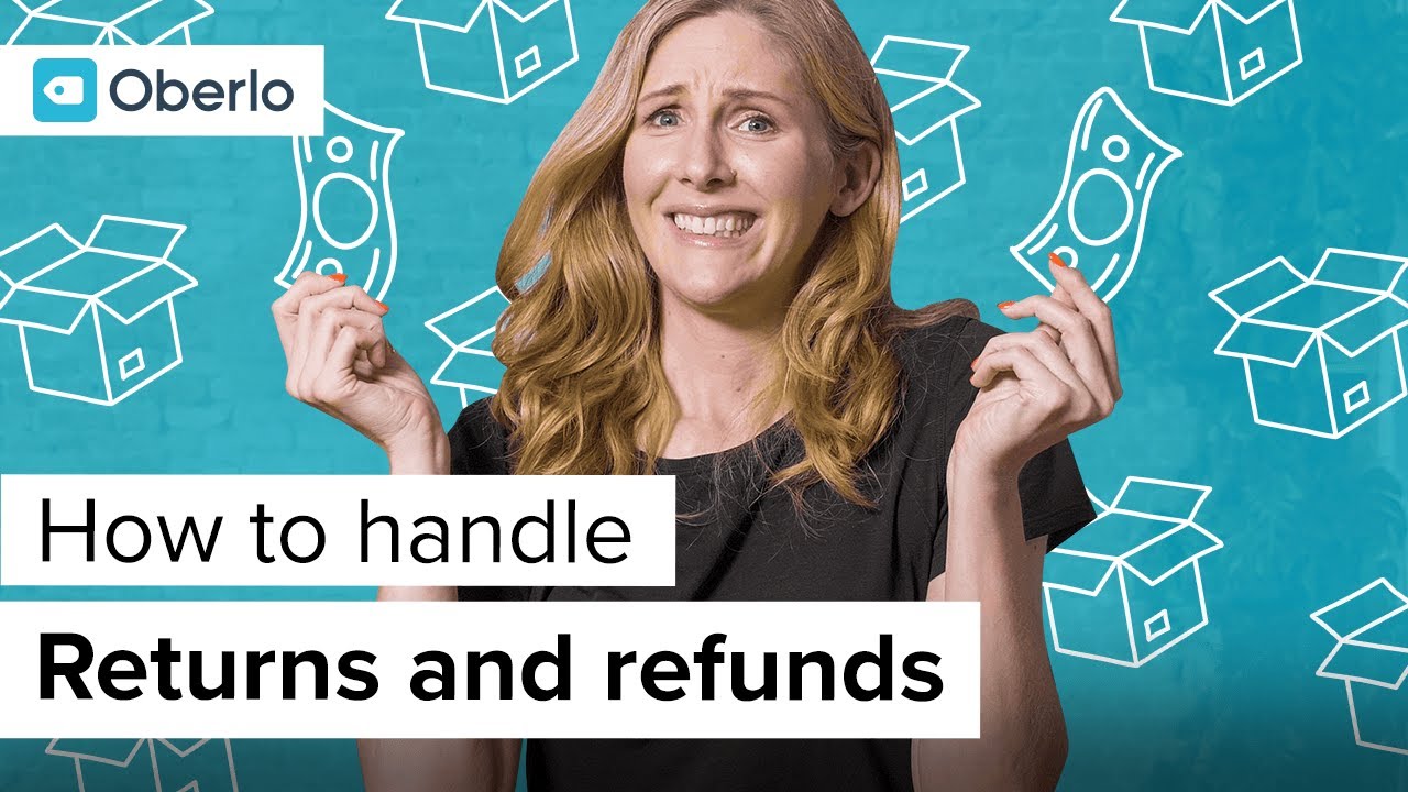 How to Deal With Returns and Refunds with Dropshipping