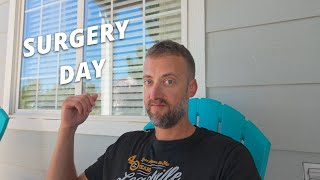 Today is the Day! Surgery time
