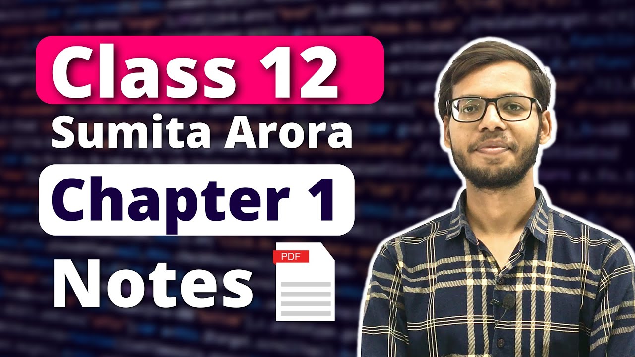 Revision Tour 1 Notes | Class 12 Python | Sumita Arora Notes | Class 12 Computer Science | CBSE