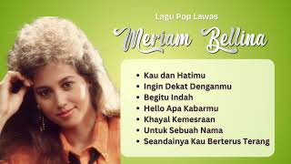 Download lagu Lagu Kenangan Nostalgia | Kumpulan Lagu Hits Jadul #MeriamBellina mp3 Download lagu Lagu Kenangan Nostalgia | Kumpulan Lagu Hits Jadul #MeriamBellina mp3