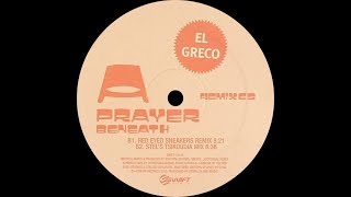 El Greco ‎– A Prayer Beneath (Stel's Tsikoudia Mix)