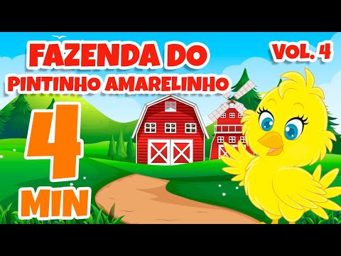 Fazenda do Pintinho Amarelinho Vol. 4 - Giramille 4 min | Desenho Animado Musical