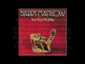 Barry Manilow -- Marry Me A Little from Company