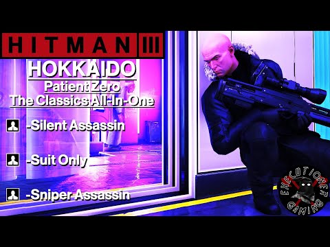 Hitman 3: Hokkaido - Patient Zero - The Classics All-In-One