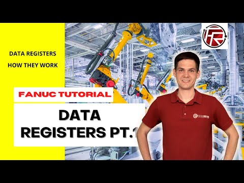 FANUC Data Registers and Position Registers, how to program them, how do they work ? Part 1