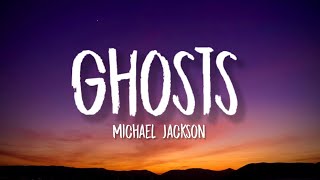 Michael Jackson - Ghosts (Lyrics) &quot;Tell Me Are You The Ghost Of Jealousy&quot; [TikTok Song]