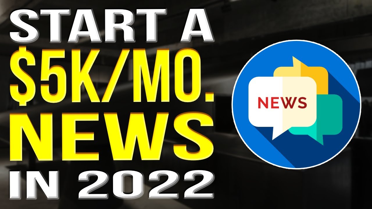 How To Start A News Channel On YouTube 2022 ($5,000/Month Passive Income)
