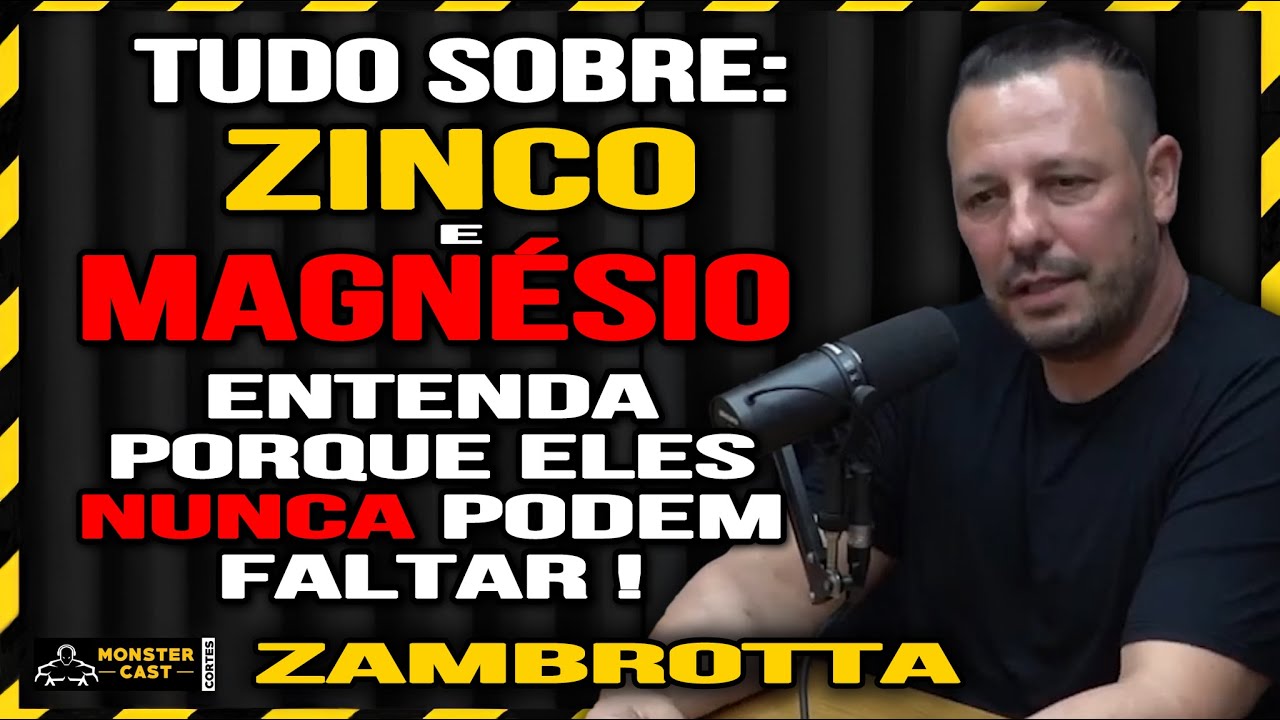 TODAS AS FUNÇÕES DO ZINCO E MAGNÉSIO PARA A SAÚDE E PERFORMANCE ! | ZAMBROTTA