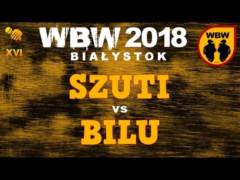 bitwa BILU vs SZUTI # WBW 2018 Białystok (1/8) # freestyle battle