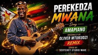 Download lagu Perekedza Mwana | Amapiano Remix | Oliver Mtukudzi Cover 🔥🇿🇼 mp3