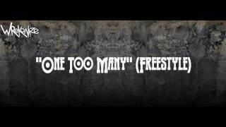 Wrekonize - One Too Many (Freestyle)