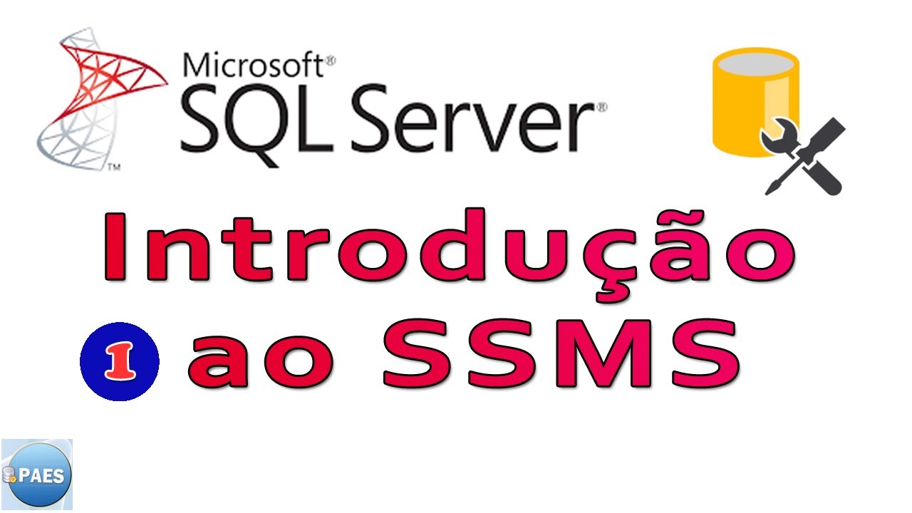Introdução ao SSMS (Management Studio) do SQL Server. Vídeo 1