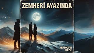 Zemheri Ayazında | Psychedelic Anatolian Rock