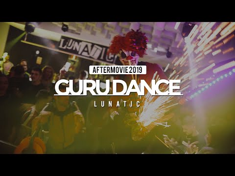 Aftermovie Guru Dance - Lunatic