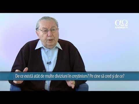 De ce exista atatea diviziuni in crestinism? Pe cine sa cred si de ce?