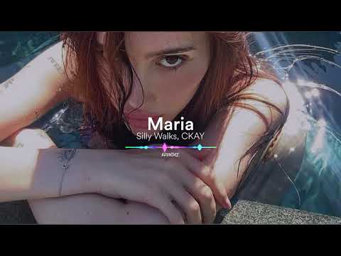 CKay - MARIA (Original) ft. Silly Walks