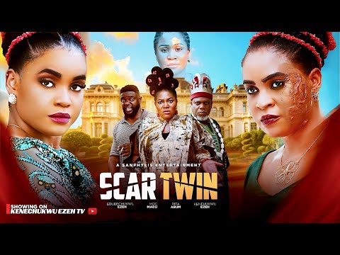 SCAR TWIN KENECHUKWU EZE MOC MADU RITA ARUM EBUBE EZEH