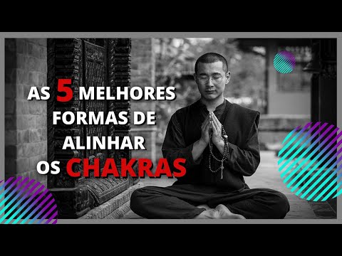 As 5 melhores formas de alinhar os chakras