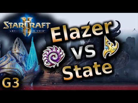Starcraft 2 - LotV - Elazer (Z)  vs State (P) - G3 on Central Protocol - SC2 Tournament