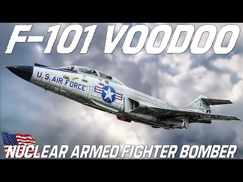 F-101 Voodoo | Supersonic Nuclear Armed Fighter Bomber And Photo Reconnaissance Aircraft