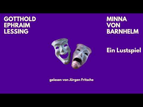 🎧 Minna von Barnhelm – von Gotthold Ephraim Lessing | Hörbuch Komplett | Gelesen von Jürgen Fritsche