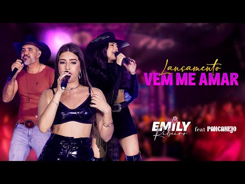 EMILY RIBEIRO FEAT BANDA PANCANEJO - VEM ME AMAR (CLIPE OFICIAL)