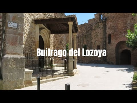 ¿De vacaciones en Madrid? No olvides visitar Buitrago del Lozoya. Conjunto artístico amurallado