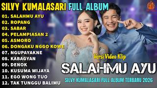 Download lagu Album Silvy Kumalasari Feat Sadewok || SALAHMU AYU - ROPANG - Campursari Full Album Terbaru 2026 mp3