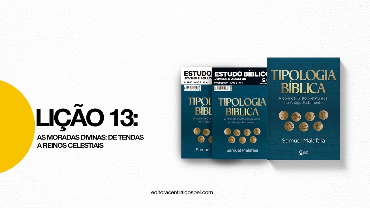 AULA 13: AS MORADAS DIVINAS: DE TENDAS A REINOS CELESTIAIS