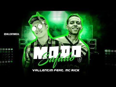 VALLENTIM Feat. MC RICK - MODO SAFADO