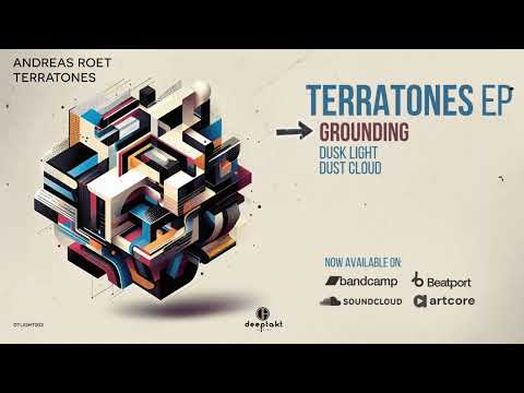 Andreas Roet - Grounding (Terratones EP - DTLIGHT002 Deeptakt Records)