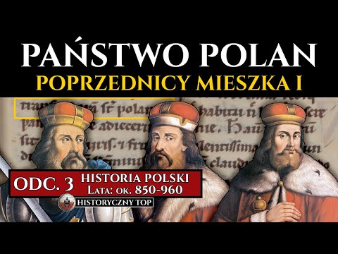 Państwo Polan - Poprzednicy Mieszka I i narodziny Państwa Gnieźnieńskiego – Historia Polski odc. 3