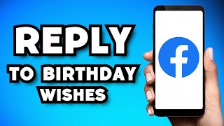 How To Reply To All Birthday Wishes on Facebook Timeline (2023 Guide)