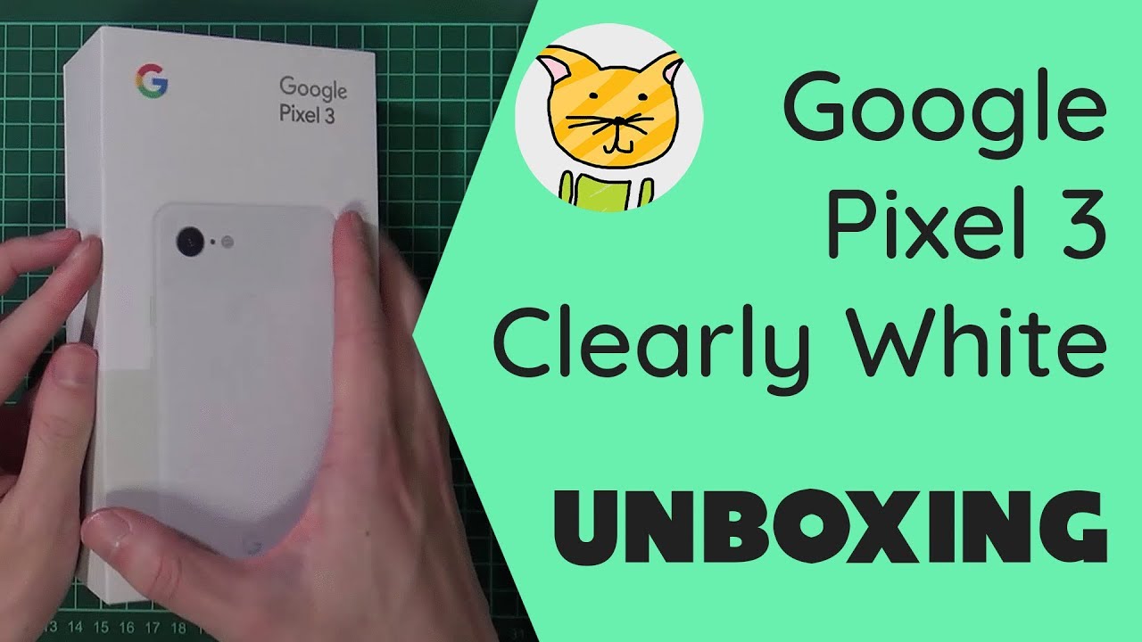 Google Pixel 3 - Clearly White Unboxing | MaowDroid