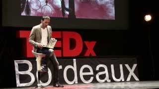 Le rêve d'un parcours inédit: Pierre Kalaijian at TEDxBordeaux