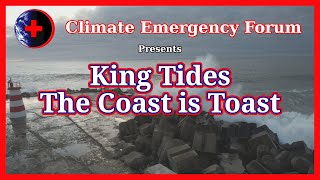 King Tides: The Coast is Toast